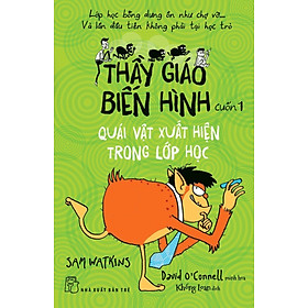 Thầy Giáo Biến Hình 01 - Quái Vật Xuất Hiện Trong Lớp Học _TRE