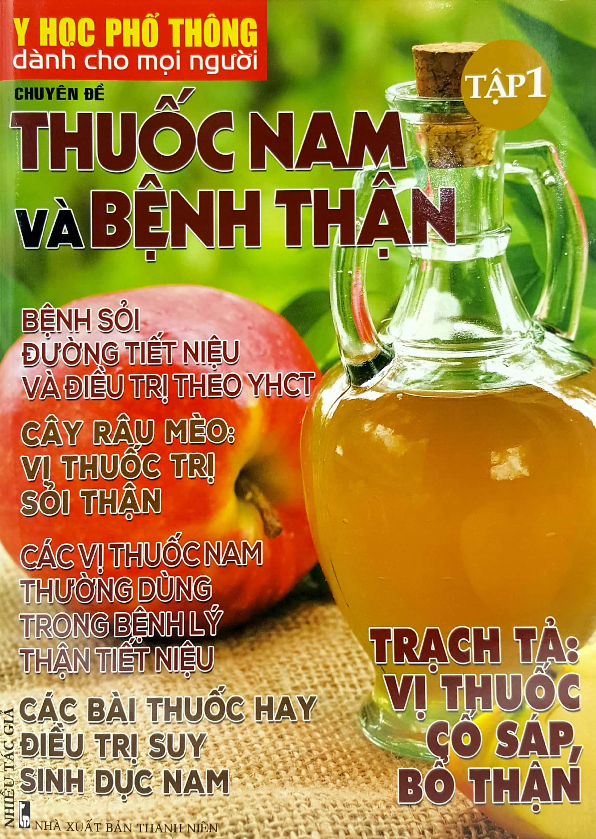 Y Học Phổ Thông Dành Cho Mọi Người - Chuyên Đề: Thuốc Nam Và Bệnh Thận (Tập 1)
