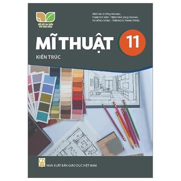 Sách Giáo Khoa Mĩ Thuật 11 - Kiến Trúc (Kết Nối) (Chuẩn)