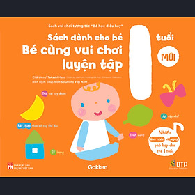 Sách - Dtpbooks - Sách dành cho bé 1 tuổi - Bé cùng vui chơi luyện tập - Sách vui chơi tương tác "Bé học điều hay"