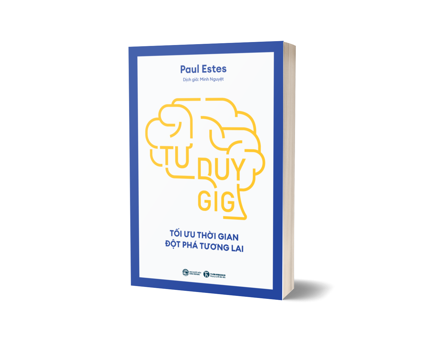 Tư Duy GIG: Tối Ưu Thời Gian, Đột Phá Tương Lai