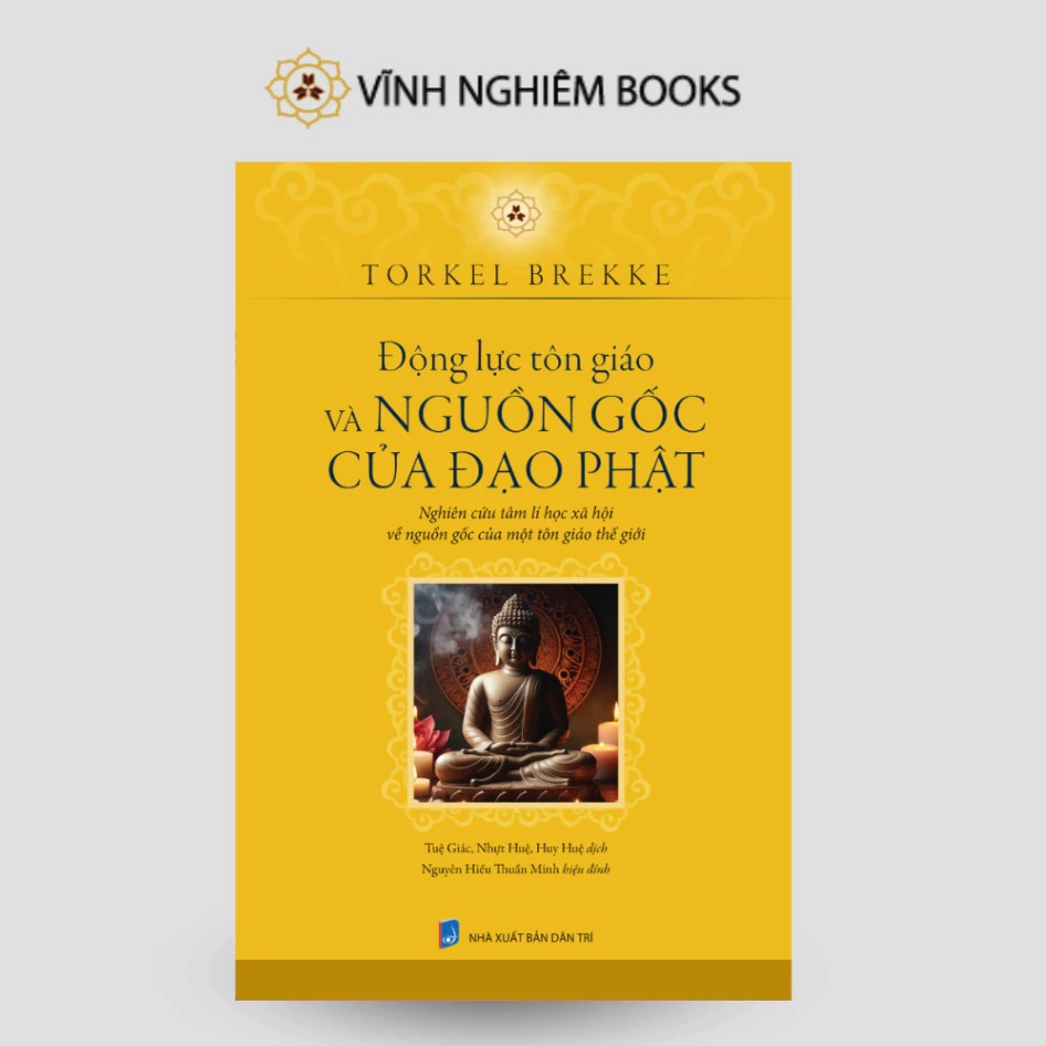 Động Lực Tôn Giáo Và Nguồn Gốc Của Đạo Phật