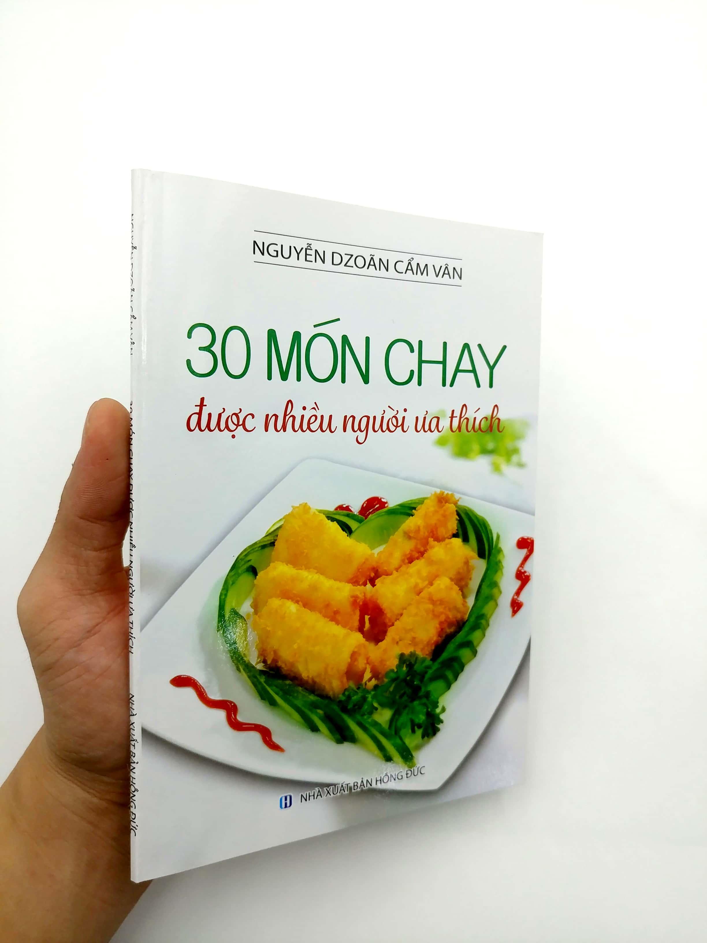 30 Món Chay Được Nhiều Người Ưa Thích (Tái Bản)