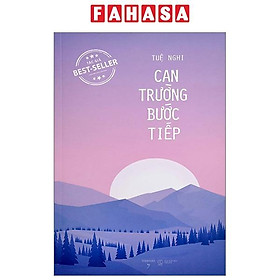 Can Trường Bước Tiếp (Tái Bản 2024)