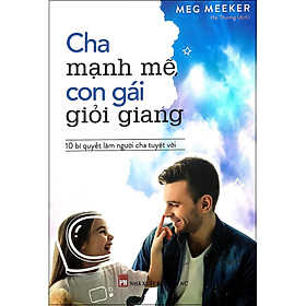 Cha Mạnh Mẽ Con Gái Giỏi Giang