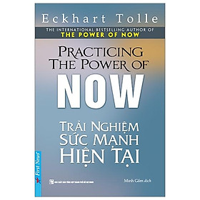 Sách Trải Nghiệm Sức Mạnh Hiện Tại