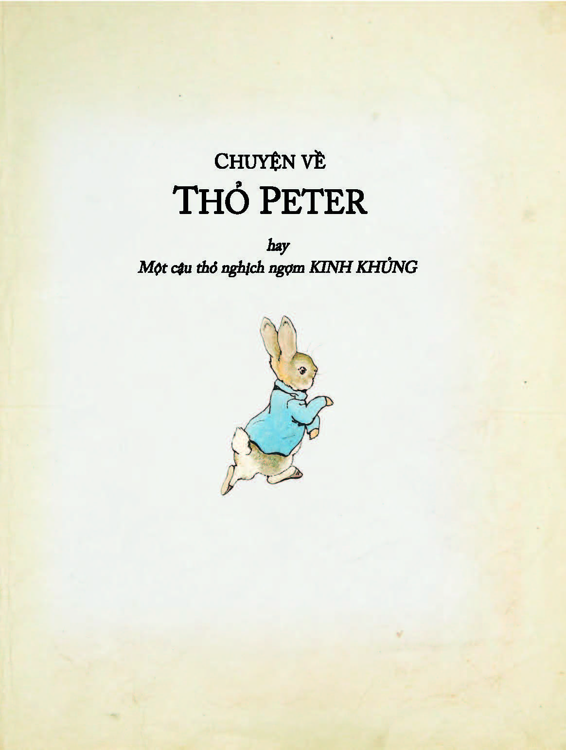 Một Cậu Thỏ Nghịch Ngợm Kinh Khủng - Tuyển Tập Những Truyện Hay Nhất Của Beatrix Potter (Tái bản 2024) - Beatrix Potter; Ngô Hà Thu dịch