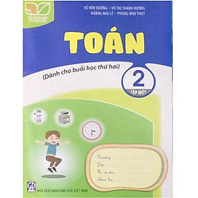 Sách - Toán 2 - Tập 1 dành cho buổi học thứ 2 (Kết nối tri thức với cuộc sống)