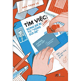 Sách - Tìm việc: Đừng để bị loại từ “vòng gửi xe”