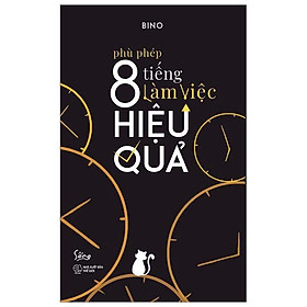 Phù Phép 8 Tiếng Làm Việc Hiệu Quả  - Bản Quyền