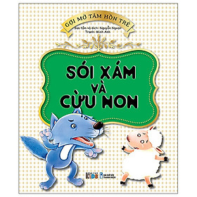 Gợi Mở Tâm Hồn Trẻ - Sói Xám Và Cừu Non (ĐT)