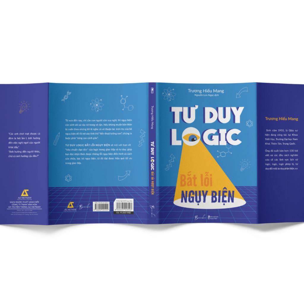 Sách Tư Duy Logic Bắt Lỗi Nguỵ Biện - Bản Quyền