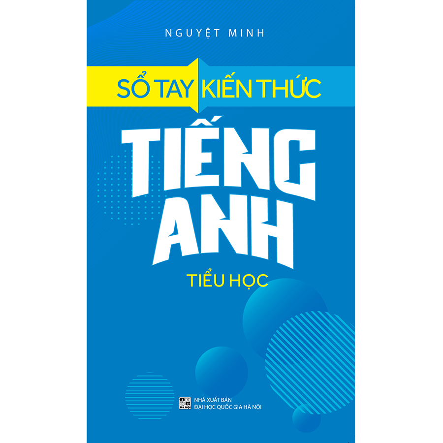 Sổ Tay Kiến Thức Tiếng Anh Tiểu Học