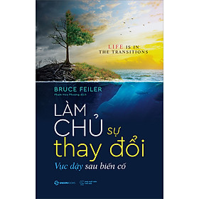 Làm Chủ Sự Thay Đổi - Vực Dậy Sau Biến Cố