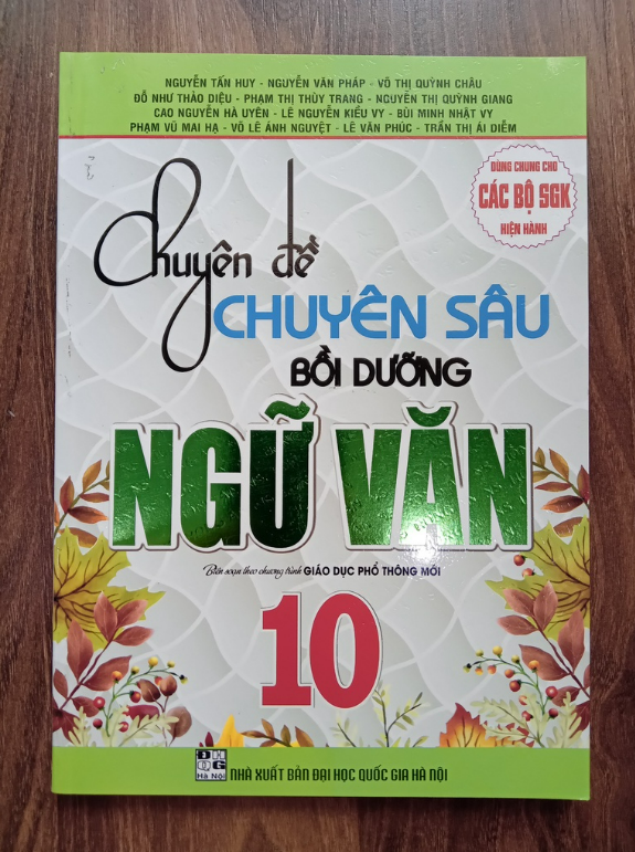 Sách - Chuyên Đề Chuyên Sâu Bồi Dưỡng Ngữ Văn 10 (Dùng Chung Cho Các Bộ SGK Hiện Hành)