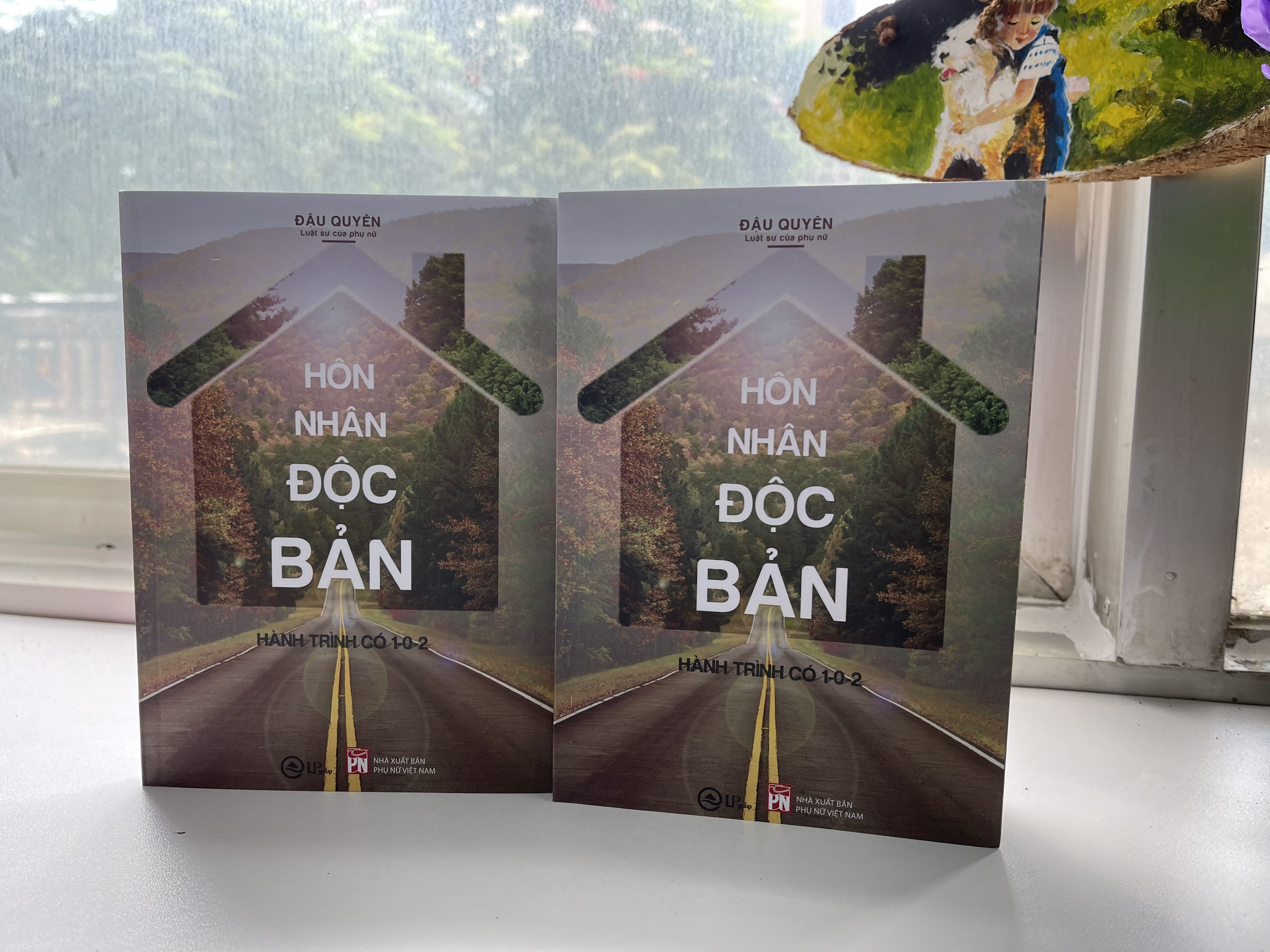 Sách Hôn Nhân Độc Bản - Hành trình có 1 0 2 - Luật sư Đậu Thị Quyên