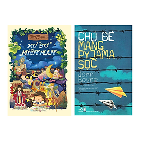 Combo 2 Cuốn Văn Học Thiếu Nhi Đặc Sắc: Xứ Sở Miên Man + Chú Bé Mang Pyjama Sọc
