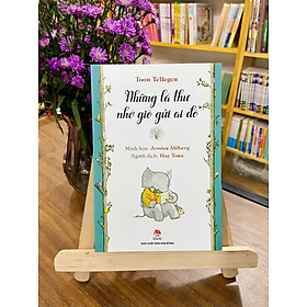 Những lá thư nhờ gió gửi ai đó - Toon Tellegen