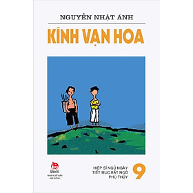 Kính vạn hoa - Bộ mỏng 18 tập - Tập 9