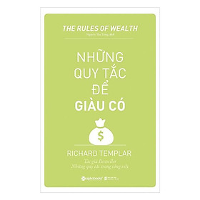 Những Quy Tắc Để Giàu Có ( Tái Bản Mới Nhất) - Bản Quyền