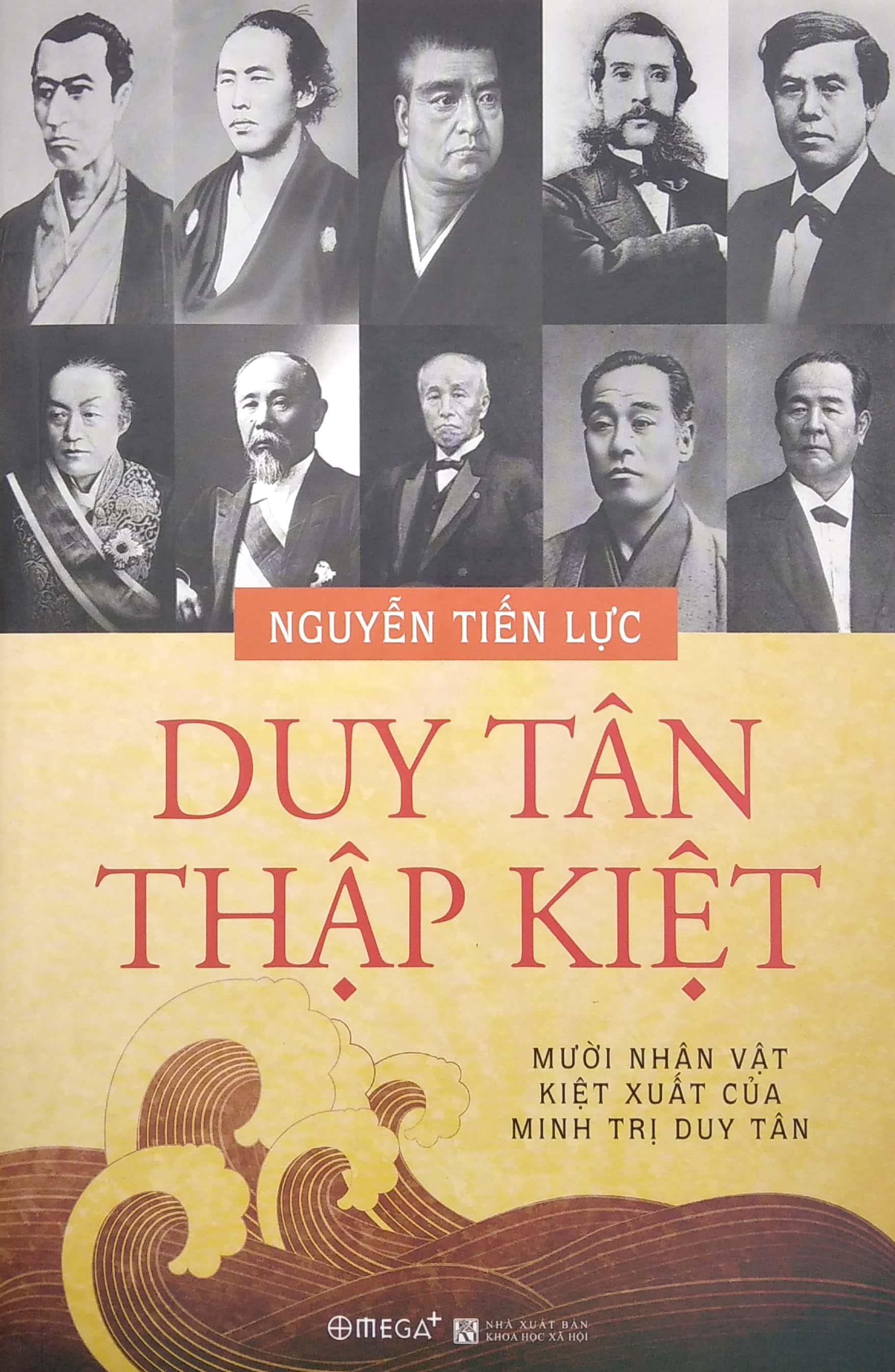 Duy Tân Thập Kiệt - Mười Nhân Vật Kiệt Xuất Của Minh Trị Duy Tân