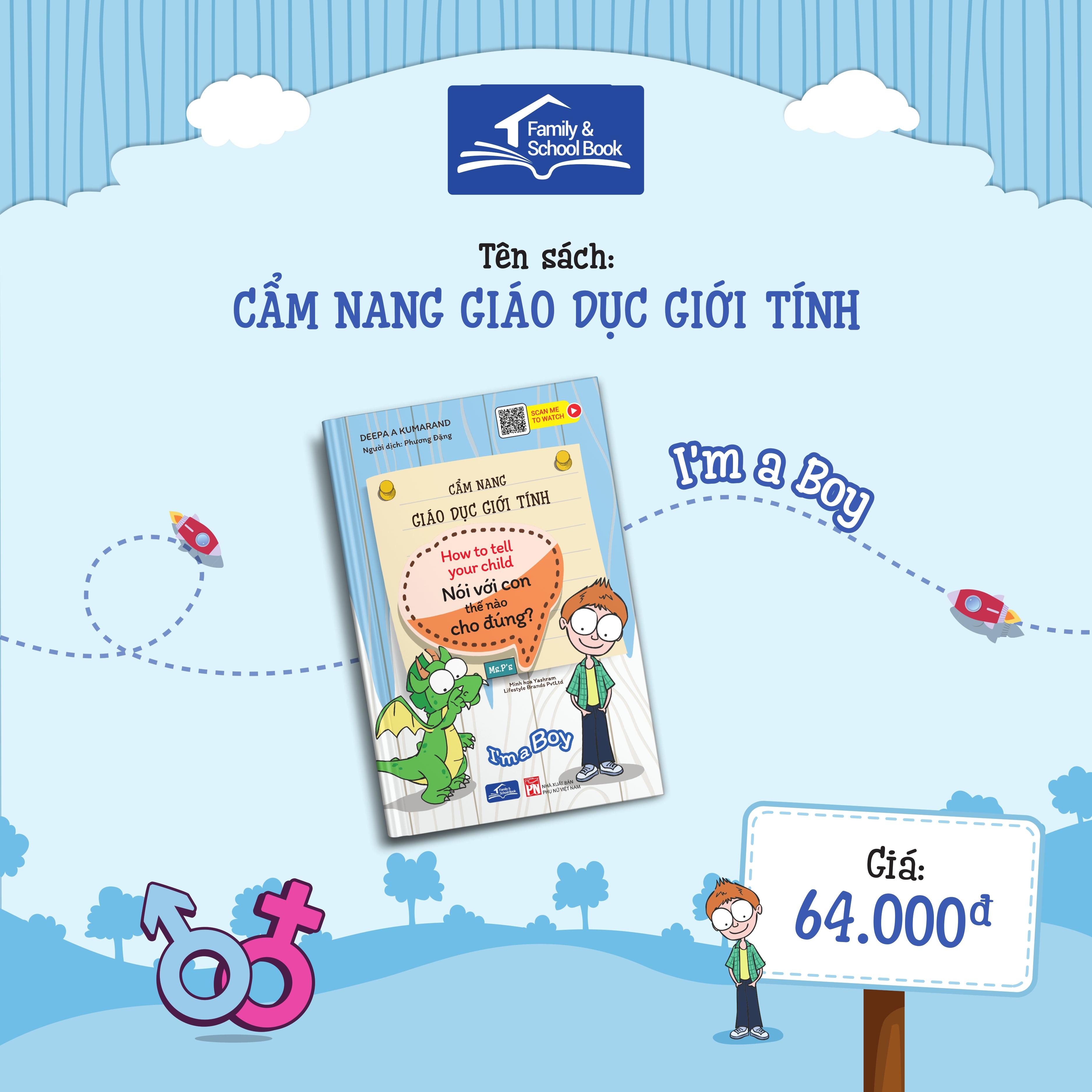 Cẩm nang giáo dục giới tính - Nói với con thế nào cho đúng,I