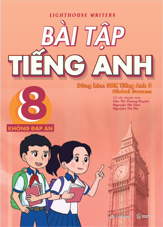 Sách - Bài Tập Tiếng Anh 8 (Không Đáp Án) (Dùng Kèm SGK Tiếng Anh 8 Global Success)