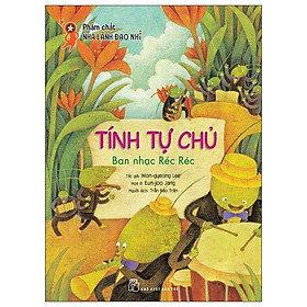 Tính Tự Chủ - Ban Nhạc Réc Réc