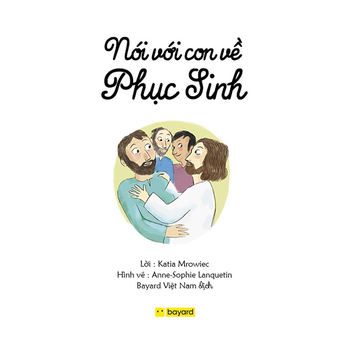 Sách - Nói Với Con Về Phục Sinh - Truyện Tranh Thiếu Nhi - Bayard Việt Nam