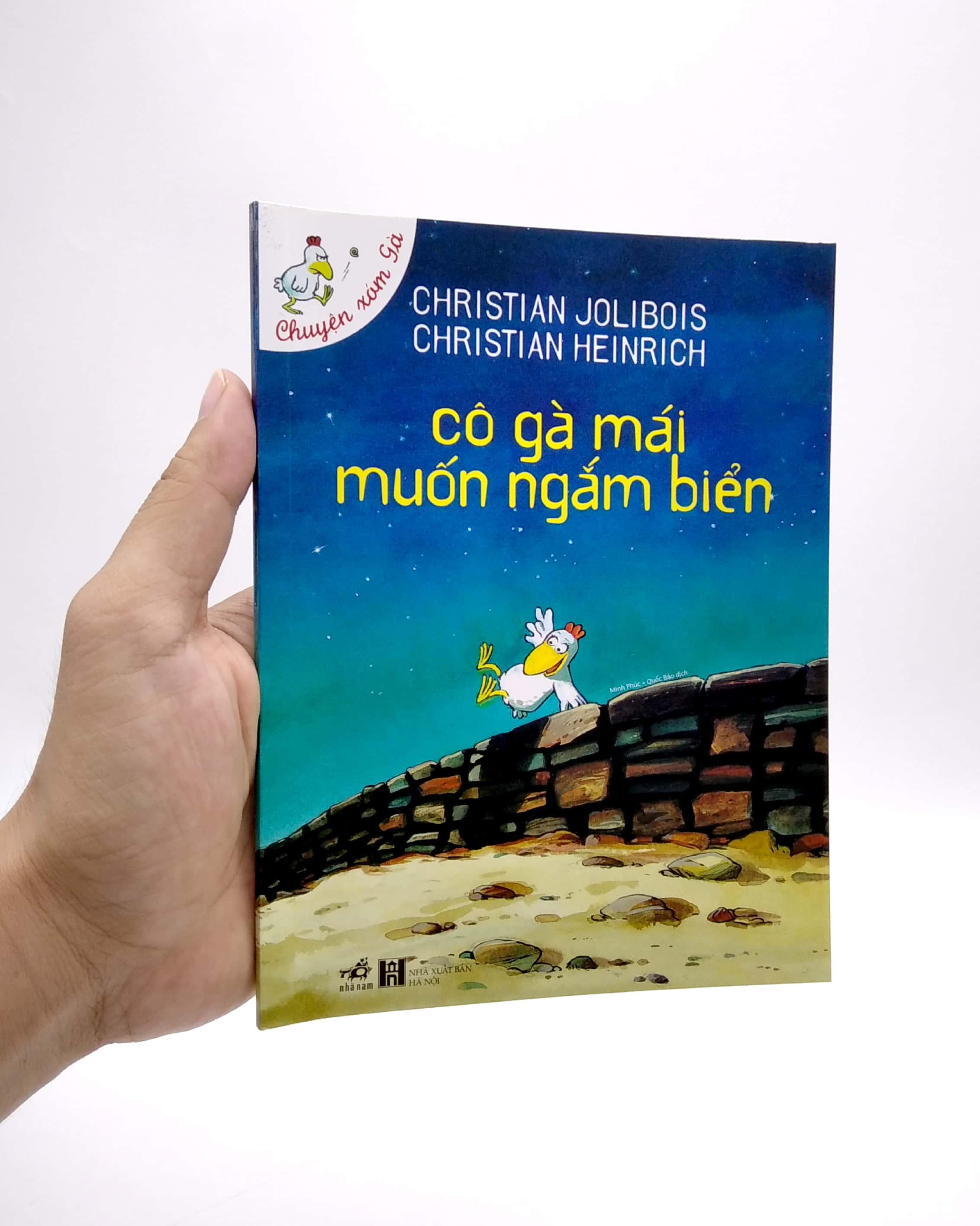 Cô Gà Mái Muốn Ngắm Biển (Tái Bản)