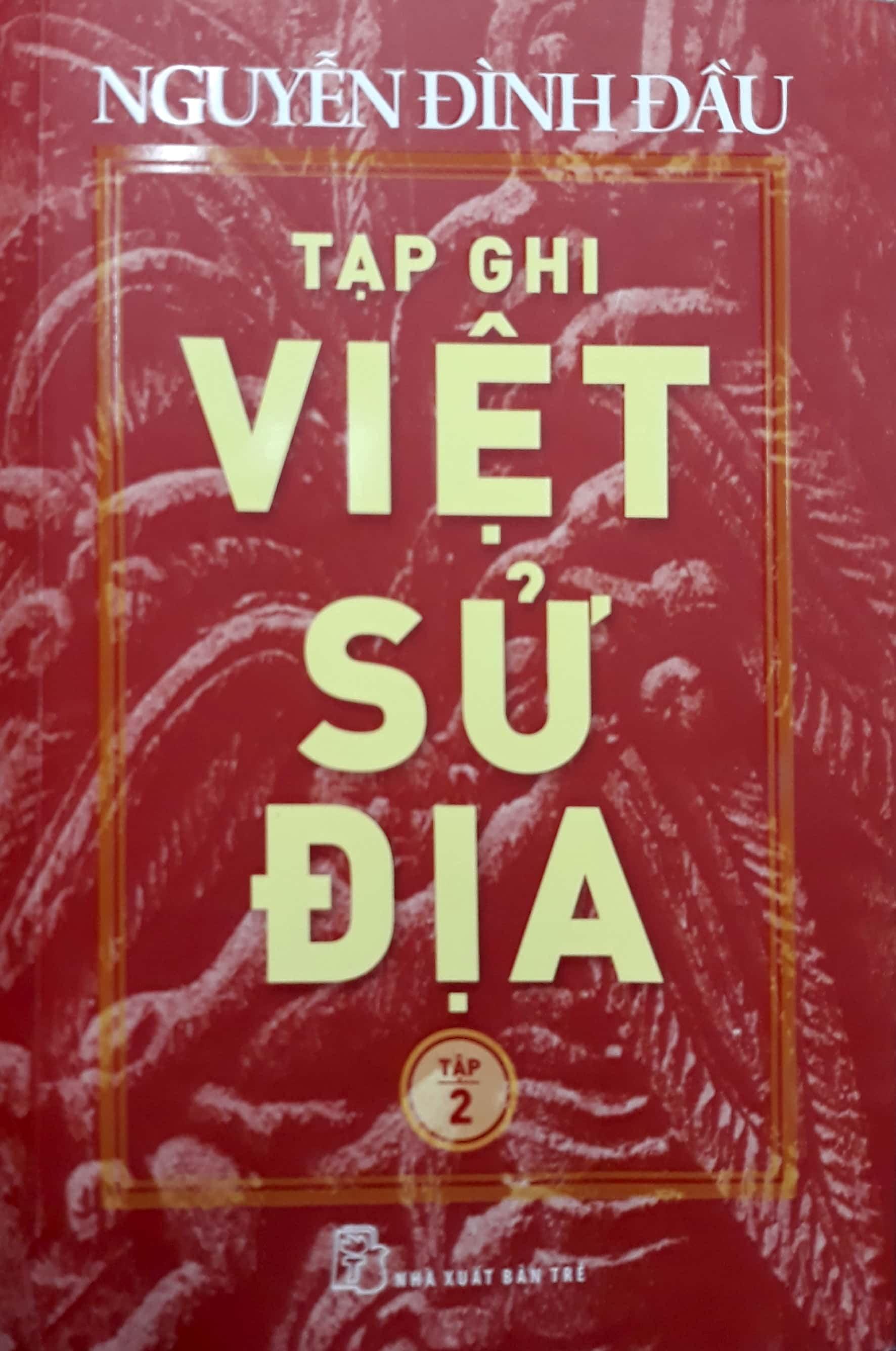 Tạp Ghi Việt Sử Địa (Tập 2)