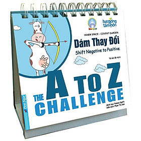 Sách Dám Thay Đổi Từ A Đến Z - Bản Quyền