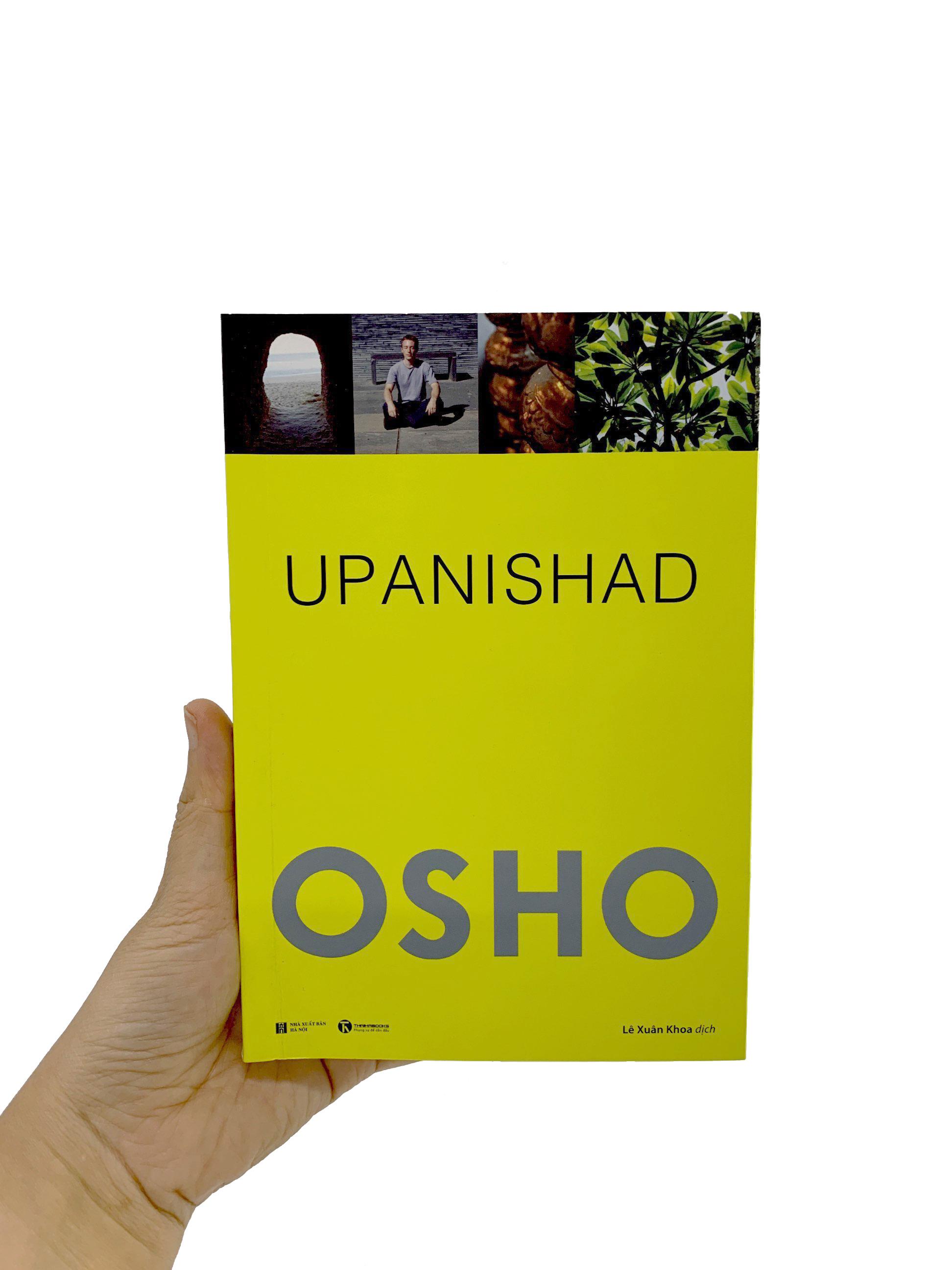 Osho - Upanishad - Cốt Tủy Của Giáo Huấn (Tái Bản 2022)