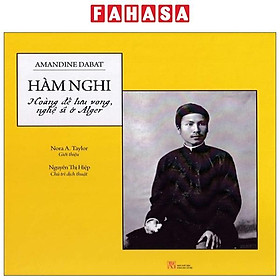 Sách - Hàm Nghi - Hoàng Đế Lưu Vong, Nghệ Sĩ Ở Alger - Bìa Cứng