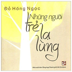 Những Người Trẻ Lạ Lùng