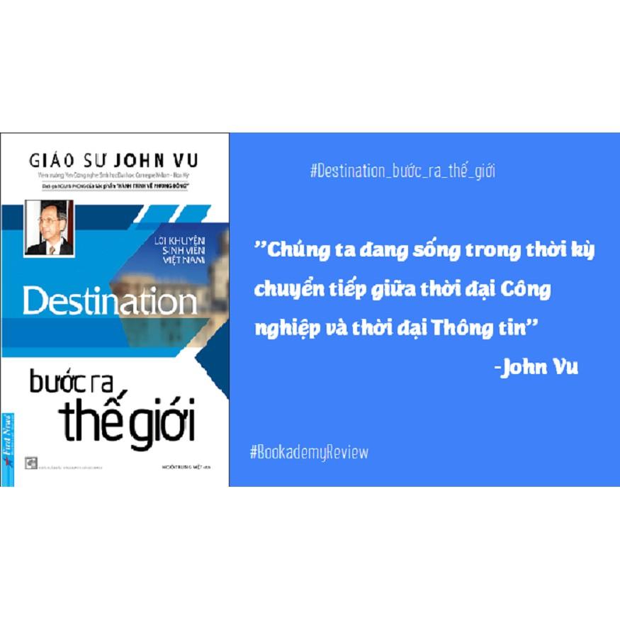 Bước Ra Thế Giới - Destination - Bản Quyền