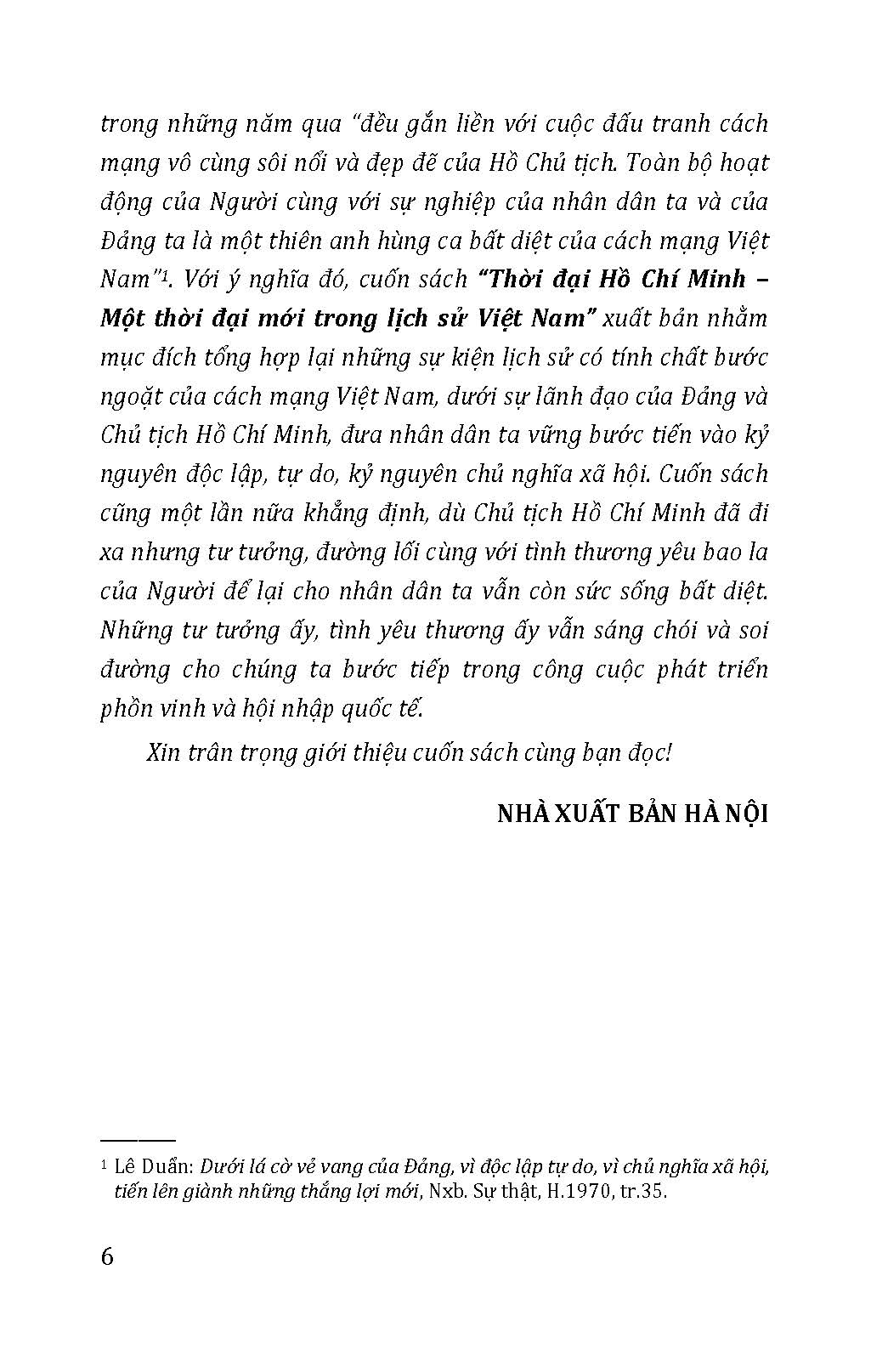 Kỷ Niệm 80 Năm Quốc Khánh Nước Cộng Hòa Xã Hội Chủ Nghĩa Việt Nam: Thời Đại Hồ Chí Minh - Một Thời Đại Mới Trong Lịch Sử Việt Nam
