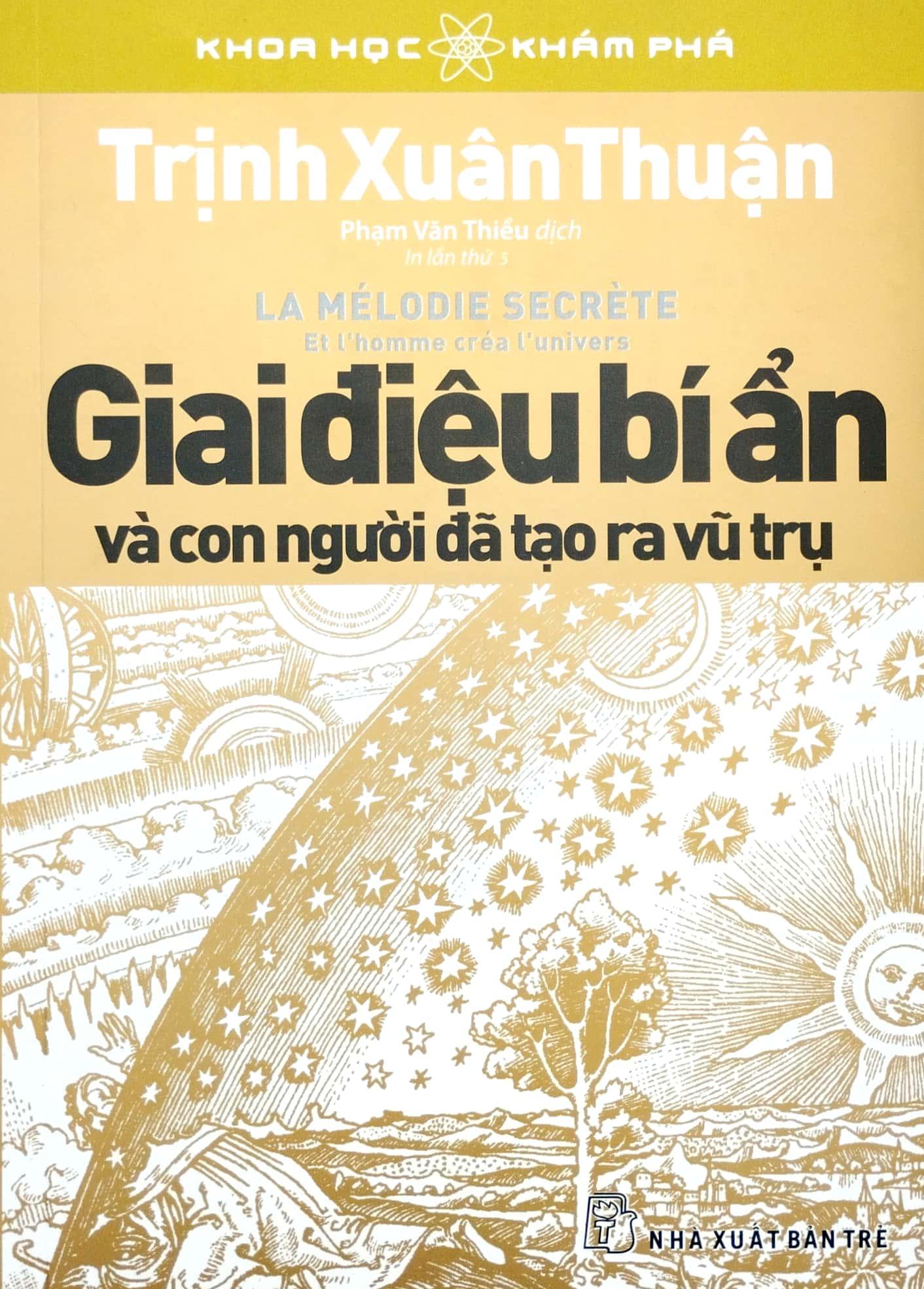 Giai Điệu Bí Ẩn Và Con người Đã Tạo Nên Vũ Trụ (Tái bản)