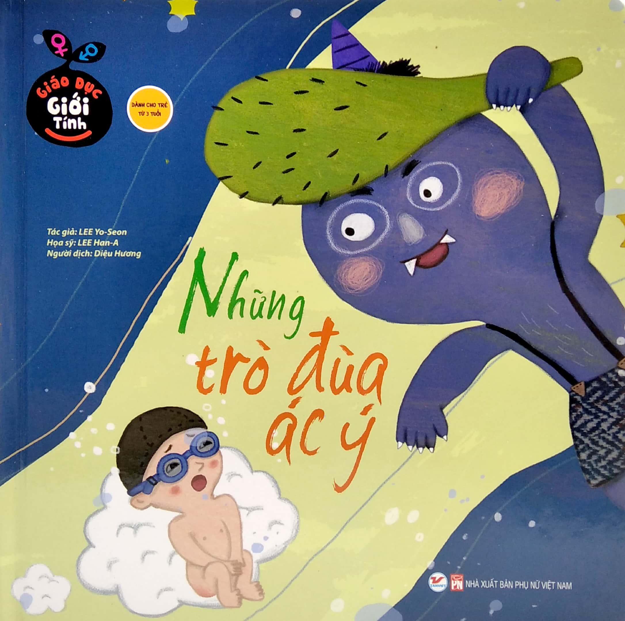 Bộ Sách Giáo Dục Giới Tính Hàn Quốc: Luôn Cảnh Giác Với Người Lạ + Phép Lịch Sự Khi Đi Vệ Sinh + Những Trò Đùa Ác Ý + Con Được Sinh Ra Như Thế Nào