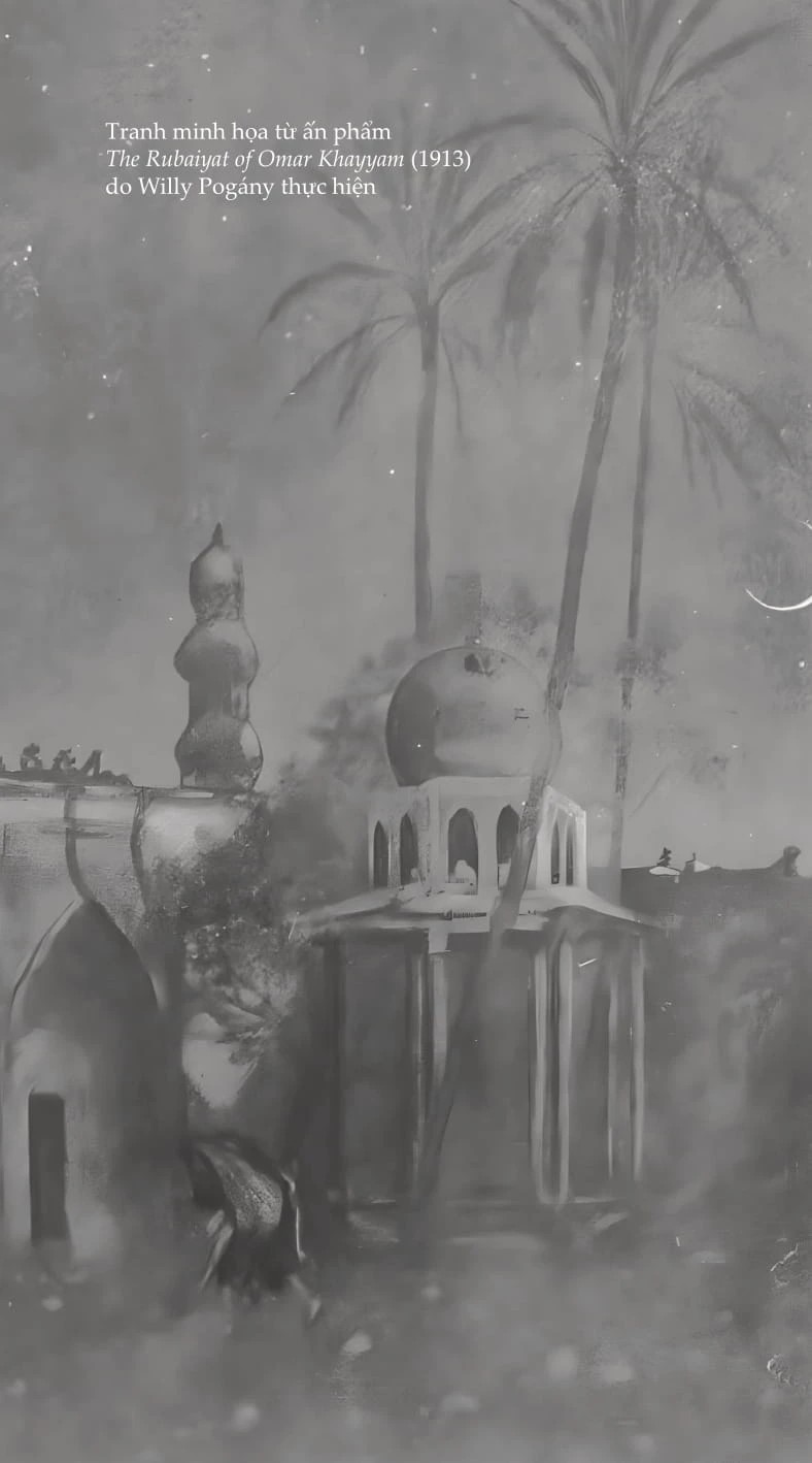 Đến Như Nước Chảy, Đi Tựa Gió Phiêu - Thơ Rubáiyát - Omar Khayyám; Hà Thuỷ Nguyên dịch