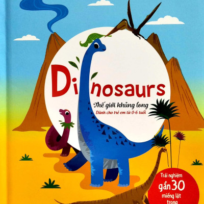 Sách Lift The Flap - Lật Mở Khám Phá - Thế Giới Khủng Long