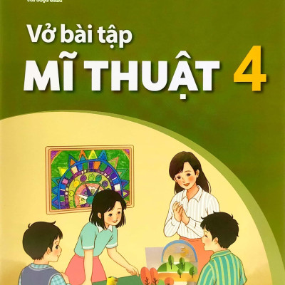 Sách Giáo Khoa Vở Bài Tập Mĩ Thuật 4 (Kết Nối) (Chuẩn)