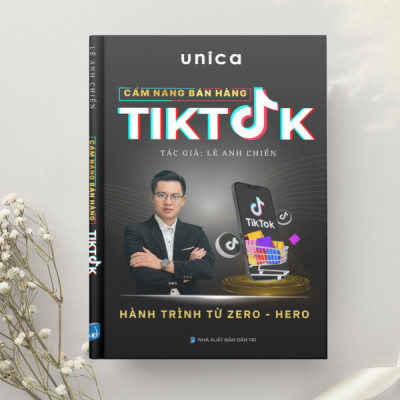Sách Cẩm Nang Bán Hàng Tiktok Hành Trình Từ Zero Đến Hero