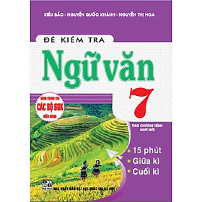 Sách - Đề kiểm tra ngữ văn 7 (dùng chung cho các bộ sgk hiện hành)