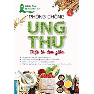 	Phòng Chống Ung Thư Thật Là Đơn Giản _MT
