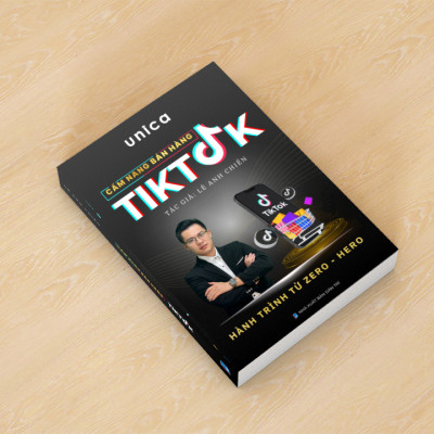 Sách Cẩm Nang Bán Hàng Tiktok Hành Trình Từ Zero Đến Hero