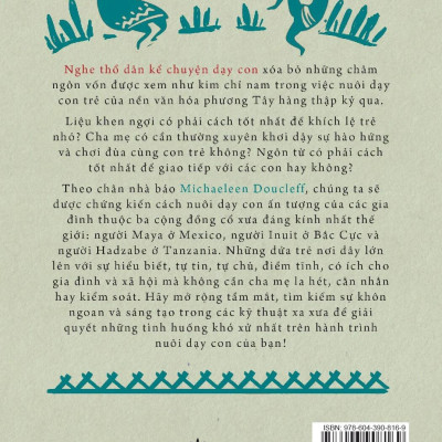 Nghe Thổ Dân Kể Chuyện Dạy Con - Michaeleen Doucleff 