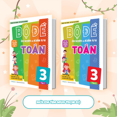 Bộ đề ôn luyện và kiểm tra Toán lớp 3 tập 1