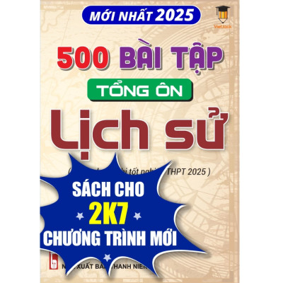 Combo - Sách 500 bài tập tổng ôn khối C00 môn Văn, Sử, Địa (Dành cho ôn thi THPT 2025) VietJack