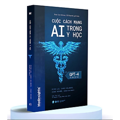 Sách - CUỘC CÁCH MẠNG AI TRONG Y HỌC GPT- 4